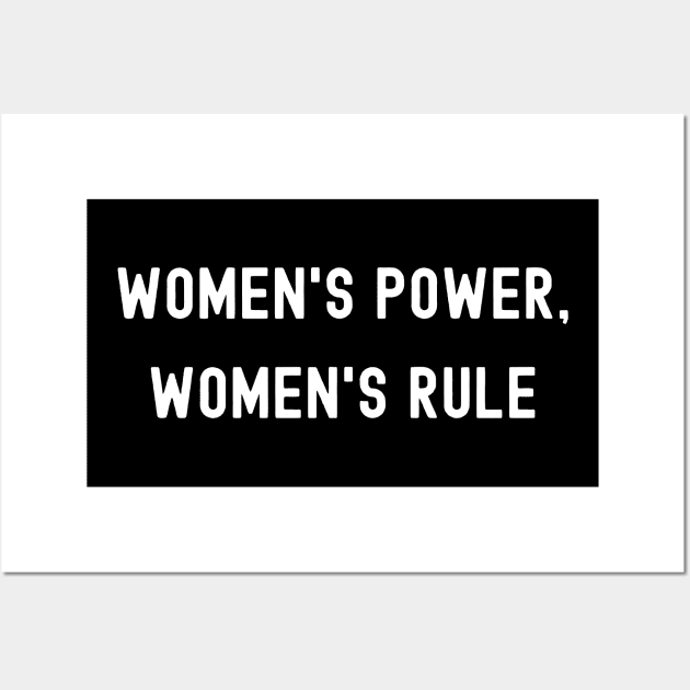 Women's Power, Women's Rule, International Women's Day, Perfect gift for womens day, 8 march, 8 march international womans day, 8 march Wall Art by DivShot 